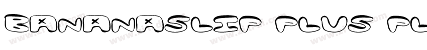 bananaslip plus plus字体转换